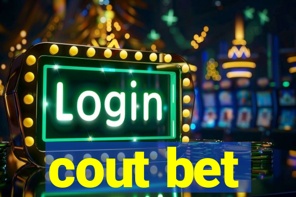 cout bet